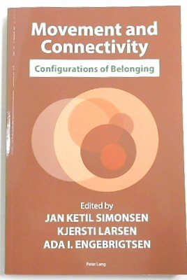 Movement and Connectivity: Configurations of Belonging