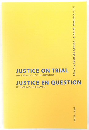 Justice on Trial: The French 'Juge' in Question