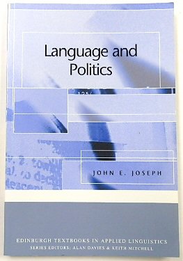 Language and Politics (Edinburgh Textbooks in Applied Linguistics)