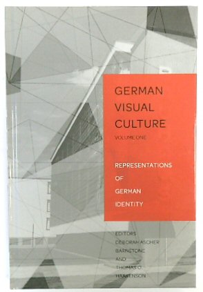 Representations of German Identity (German Visual Culture, Volume 1)
