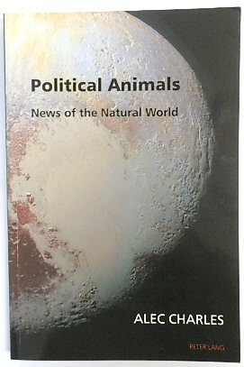 Political Animals: News of the Natural World