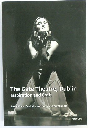 The Gate Theatre, Dublin: Inspiration and Craft