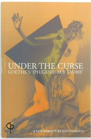 Under the Curse: Goethe's 'Iphigenie Auf Tauris'
