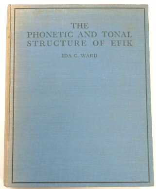 The Phonetic and Tonal Structure of Efik