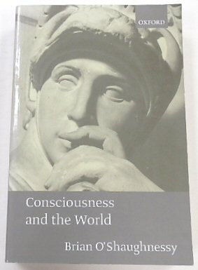 Consciousness and the World