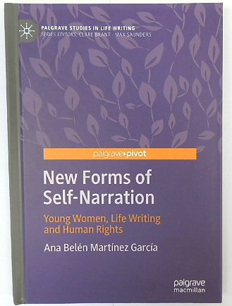 New Forms of Self-Narration: Young Women, Life Writing and Human Rights