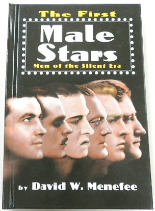 The First Male Stars: Men of the Silent Era