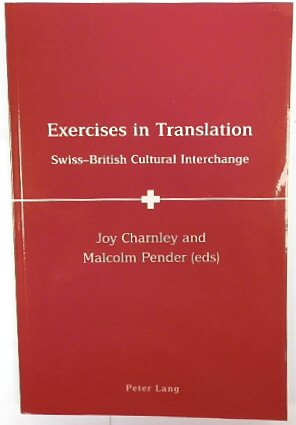 Exercises in Translation: Swiss-British Cultural Interchange