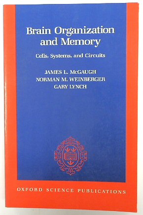 Brain Organization and Memory: Cells, Systems, and Circuits