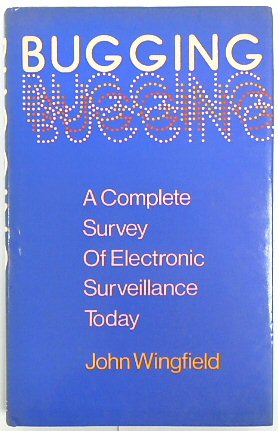Bugging: A Complete Survey of Electronic Surveillance Today