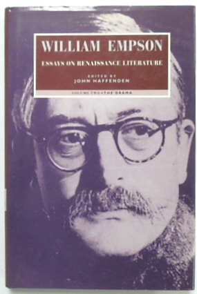 William Empson: Essays on Renaissance Literature, Volume 2 - The Drama