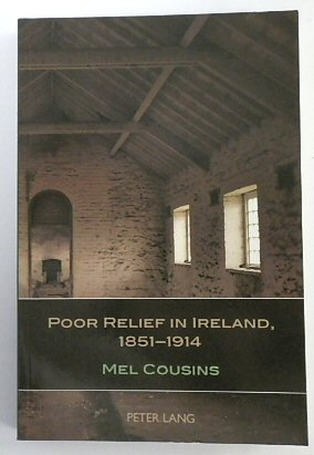 Poor Relief in Ireland, 1851-1914