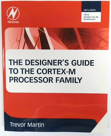 The Designer's Guide to the Cortext-M Processor Family: A Tutorial Approacch