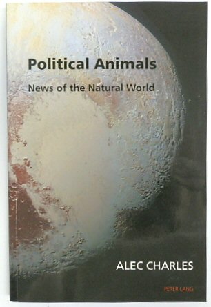 Political Animals: News of the Natural World