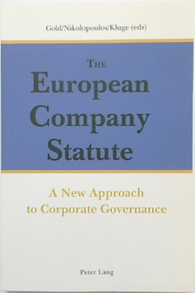 The European Company Statute: A New Approach to Corporate Governance