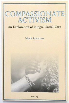 Compassionate Activism: An Exploration of Integral Social Care