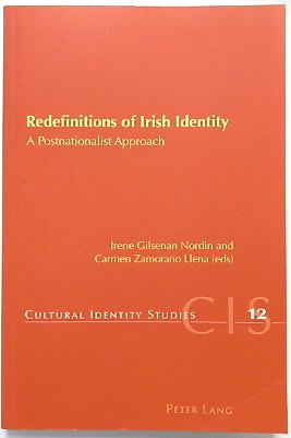 Redefinitions of Irish Identity: A Postnationalist Approach (Cultural Identity Studies, Volume 12)