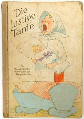 Die Lustige Tante (Ein Verbandlungs-bilderbuch)