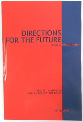 Directions for the Future: Issues in English for Academic Purposes