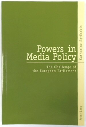 Powers in Media Policy: The Challenge of the European Parliament
