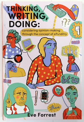 Thinking, Writing, Doing: Considering Opinion-Making through the Concept of ePunditry