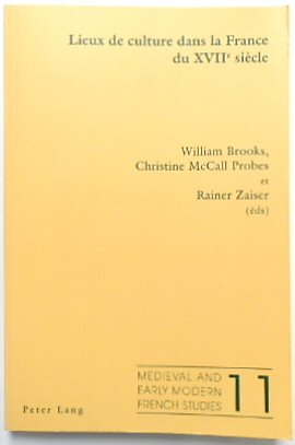 Lieux De Culture Dans La France Du XVIIe SIECLE