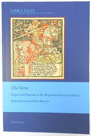 The Germ: Origins and the Progenies of Pre-Raphaelite Interart Aesthetics (CISRA, Vol.24)