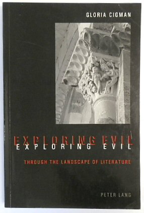 Exploring Evil: Through the Landscape of Literature
