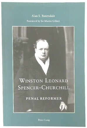 Winston Leonard Spencer-Churchill: Penal Reformer