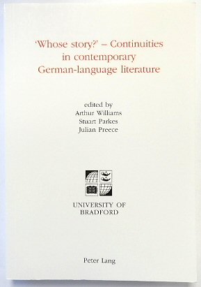 'Whose Story' - Continuities in Contemporary German-Language Literature
