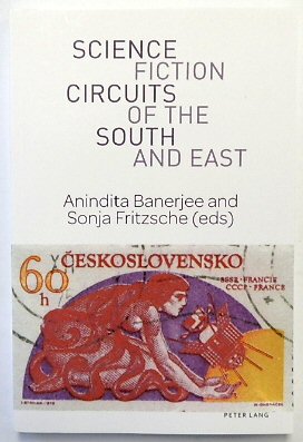 Science Fiction Circuits of the South and East (World Science Fiction Studies, Volume 2)