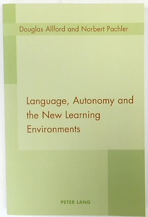 Language, Autonomy and the New Learning Environments