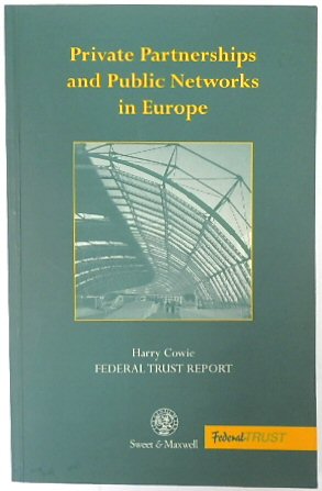 Private Partnerships and Public Networks in Europe