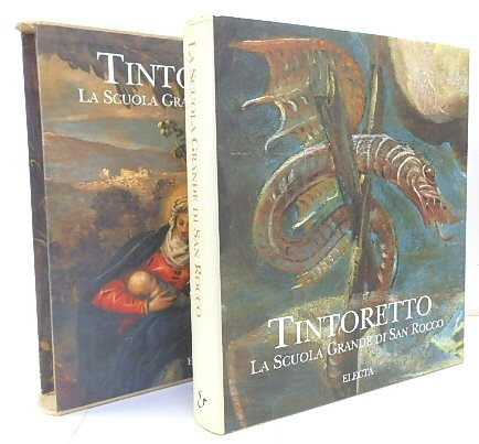 Tintoretto: La Scuola Grande Di San Rocco