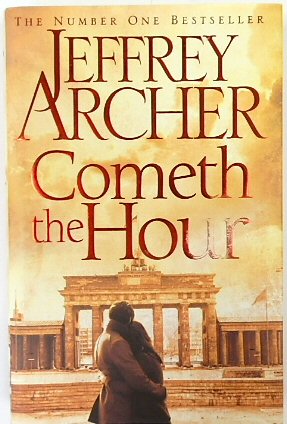 Cometh the Hour: The Clifton Chronicles, Volume Six