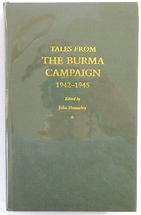 Tales from the Burma Campaign: 1942-1945