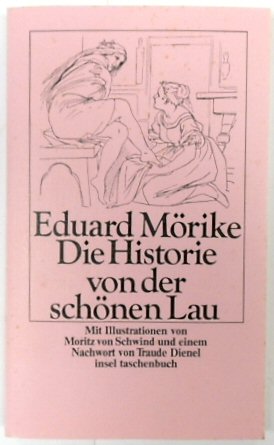 Die Historie Von Der SCHONEN Lau (Insel Taschenbuch 72)