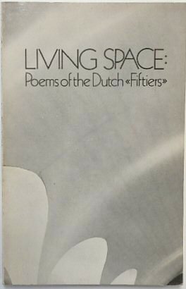 Living Space: Poems of the Dutch 