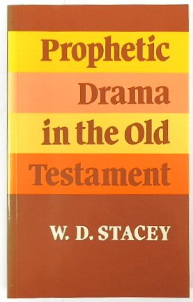 Prophetic Drama in the Old Testament