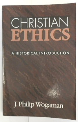 Christian Ethics: A Historical Introduction