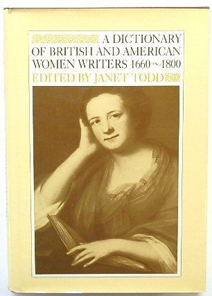 A Dictionary of British and American Women Writers 1660-1800