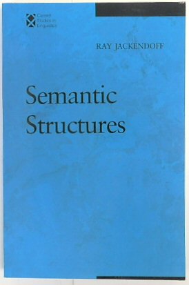 Semantic Structures (Current Studies in Linguistics, 18)