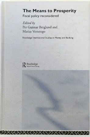 The Means to Prosperity: Fiscal Policy Reconsidered