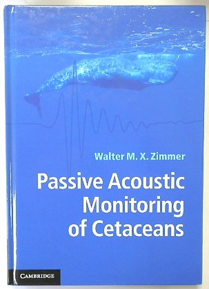 Passive Acoustic Monitoring of Cetaceans