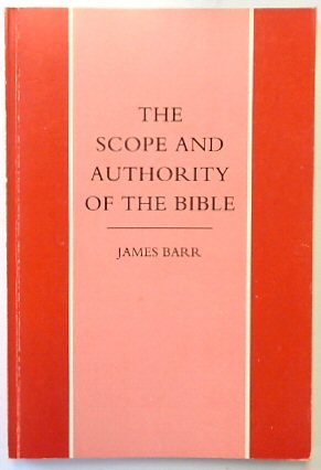 The Scope and Authority of the Bible