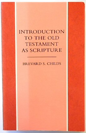 Introduction to the Old Testament as Scripture