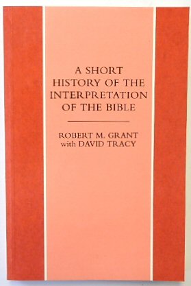 A Short History of the Interpretation of the Bible