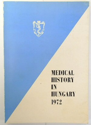 Medical History in Hungary 1972 (Supplement 6)