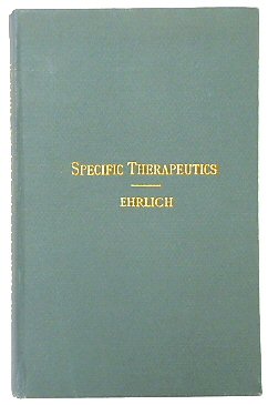 Experimental Researches on Specific Therapeutics