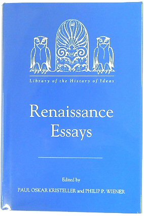 Renaissance Essays (Library of the History of Ideas, No.9)